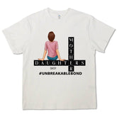 Mother Daughter Unbreakablebond - Personalized Custom T-shirts, hoodies, sweatshirts