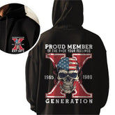 Proud Member Of The F*ck Your Feelings Generation X Print T-Shirt,Sweatshirt, Hoodie -Personalized Gift for GEN-X