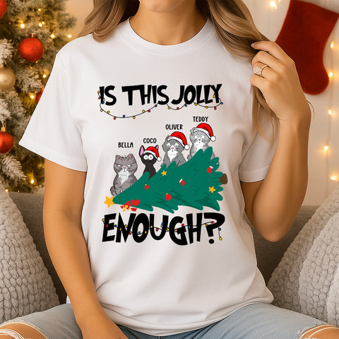 Personalized Christmas T-shirts, Hoodies, Sweatshirts – "Is This Jolly Enough?" with Custom Cats