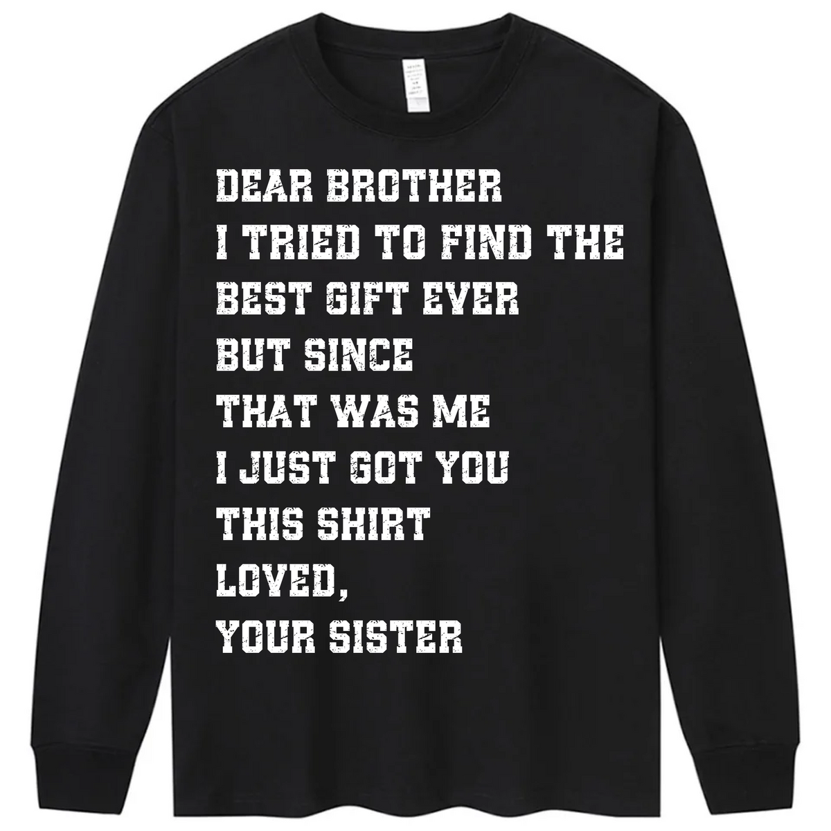 Personalized "I Tried To Find The Best Gift Ever But Since That Was Me" Funny Family T-Shirt - Custom Text Gift