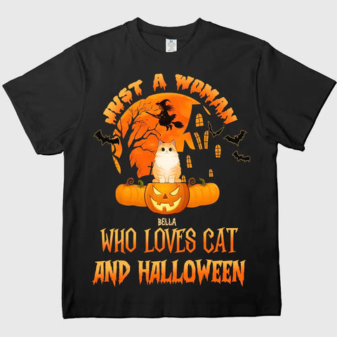 Just A Woman Who Loves Cats And Halloween - Personalized T-shirts, Sweatshirts & Hoodies