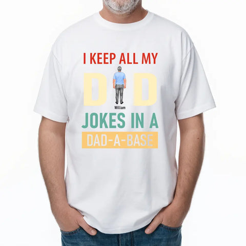 Je garde toutes les blagues de mon père - Fête des pères personnalisée, t-shirts, sweats à capuche et sweatshirts personnalisés