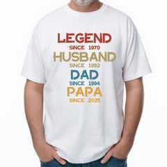 Legend, Husband, Dad And Papa Since - Family Personalized Custom T-shirts, hoodies, sweatshirts- Gift For Dad, Grandpa
