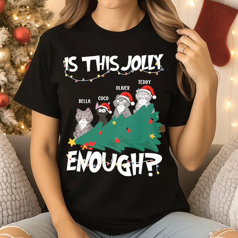 Personalized Christmas T-shirts, Hoodies, Sweatshirts – "Is This Jolly Enough?" with Custom Cats