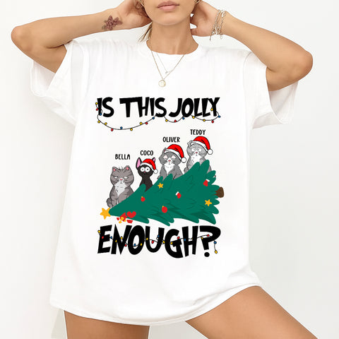 Personalized Christmas T-shirts, Hoodies, Sweatshirts – "Is This Jolly Enough?" with Custom Cats