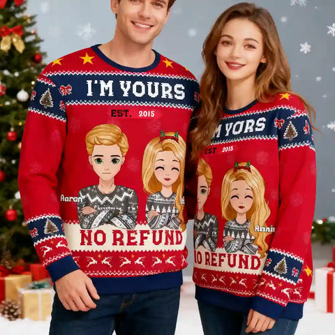 Custom Couple Christmas Ugly Sweater – Personalized “I’m Yours No Refund” Holiday Sweatshirt with Names & Year