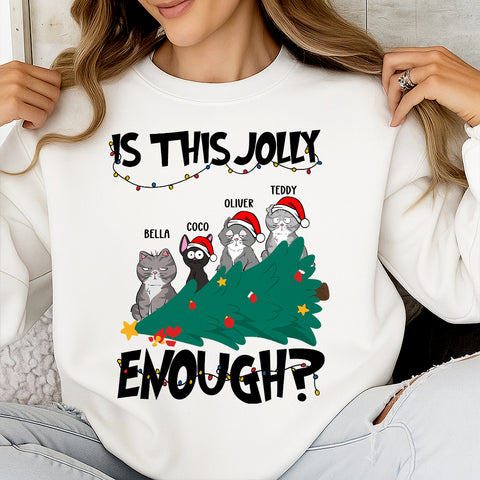 Personalized Christmas T-shirts, Hoodies, Sweatshirts – "Is This Jolly Enough?" with Custom Cats