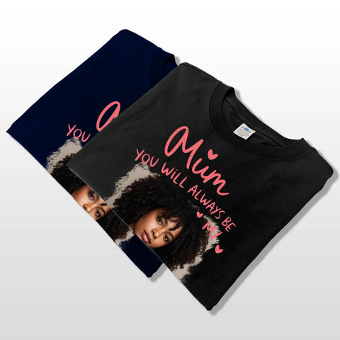 Custom Graphics - Personalized Premium Cotton T-Shirts, Hoodies, Sweatshirts - Gifts for Mom