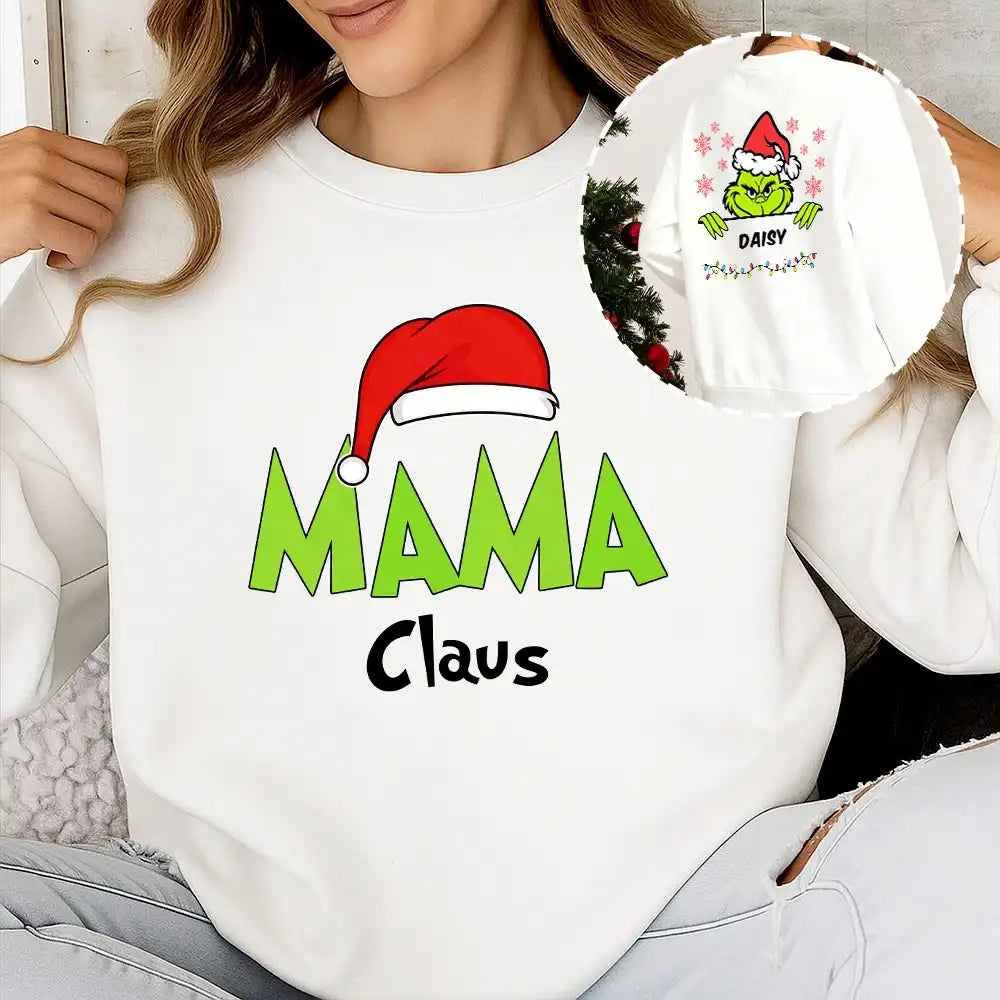 Personalized Grinch Mom Claus Christmas Sweatshirt