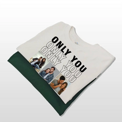 Custom Photo  Only You - Gift For Couple - Personalized Custom T-shirts, hoodies, sweatshirts