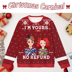 INK POD | Personalized Couple Ugly Christmas Sweater – “I’m Yours No Refund” | Holiday Gift for Him & Her