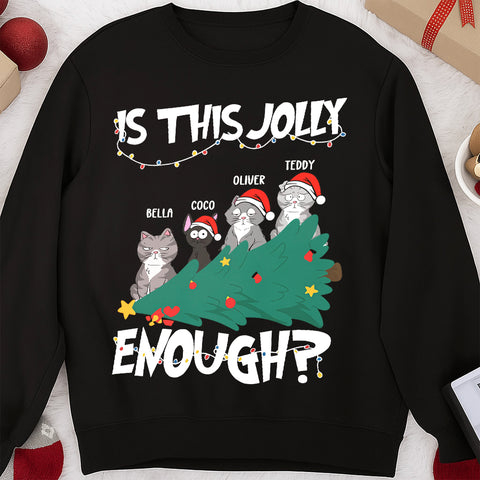 Personalized Christmas T-shirts, Hoodies, Sweatshirts – "Is This Jolly Enough?" with Custom Cats