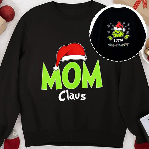 Personalized Grinch Mom Claus Christmas Sweatshirt – Custom Family Title & Name
